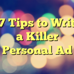 17 Tips to Write a Killer Personal Ad