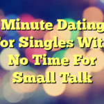 8 Minute Dating – For Singles With No Time For Small Talk