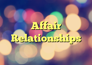 Affair Relationships