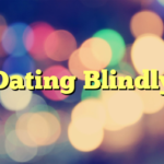 Dating Blindly