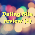 Dating Site review (2)