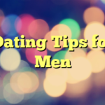 Dating Tips for Men