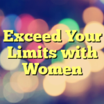 Exceed Your Limits with Women