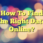 How To Find the Right Date Online?