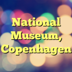 National Museum, Copenhagen