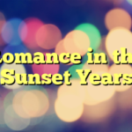 Romance in the Sunset Years