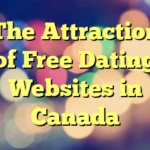 The Attraction of Free Dating Websites in Canada