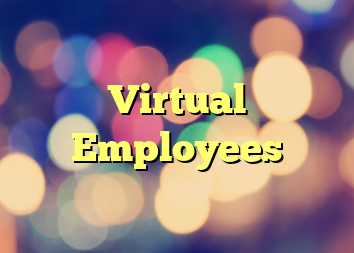 Virtual Employees