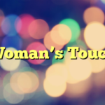 Woman’s Touch