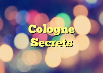 Cologne Secrets