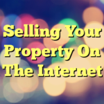 Selling Your Property On The Internet