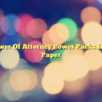 Power Of Attorney Power Packs In A Paper